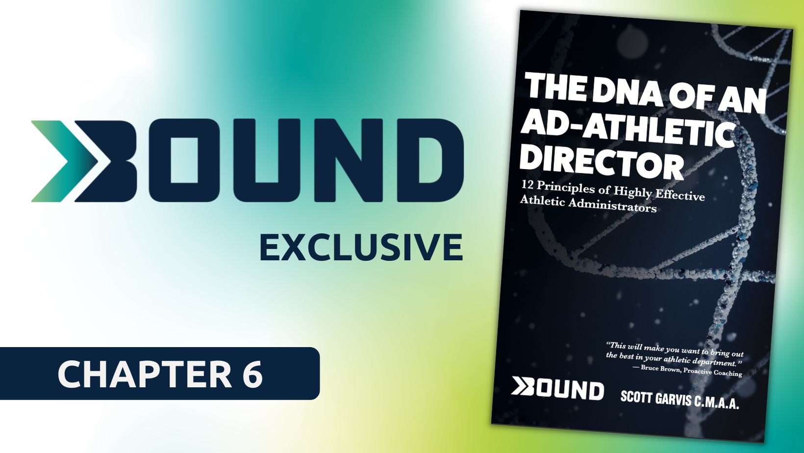 Bound™ Exclusive: The DNA of an AD (Chapter 6)