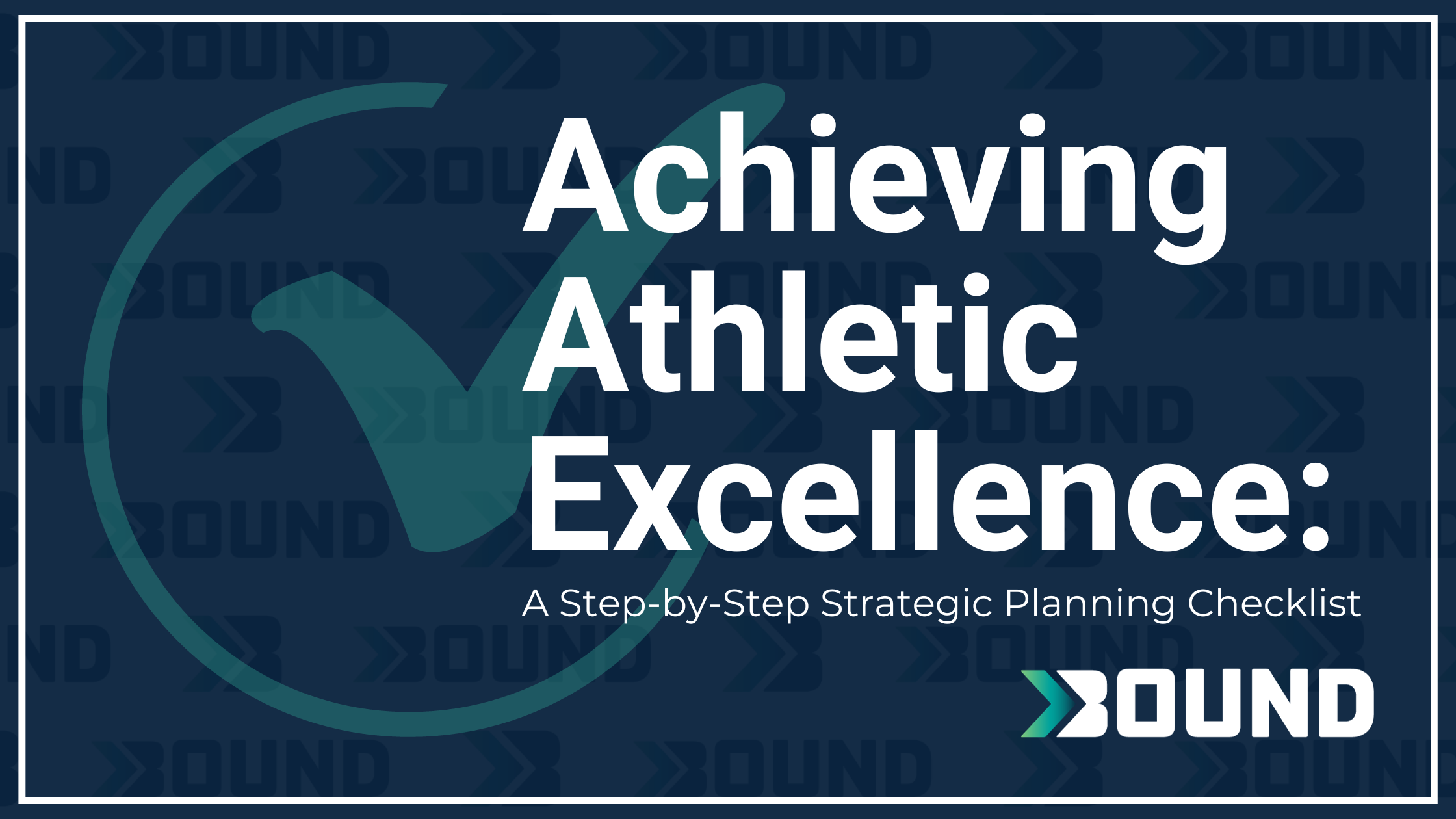 Achieving Athletic Excellence: A Step-by-Step Strategic Planning Checklist