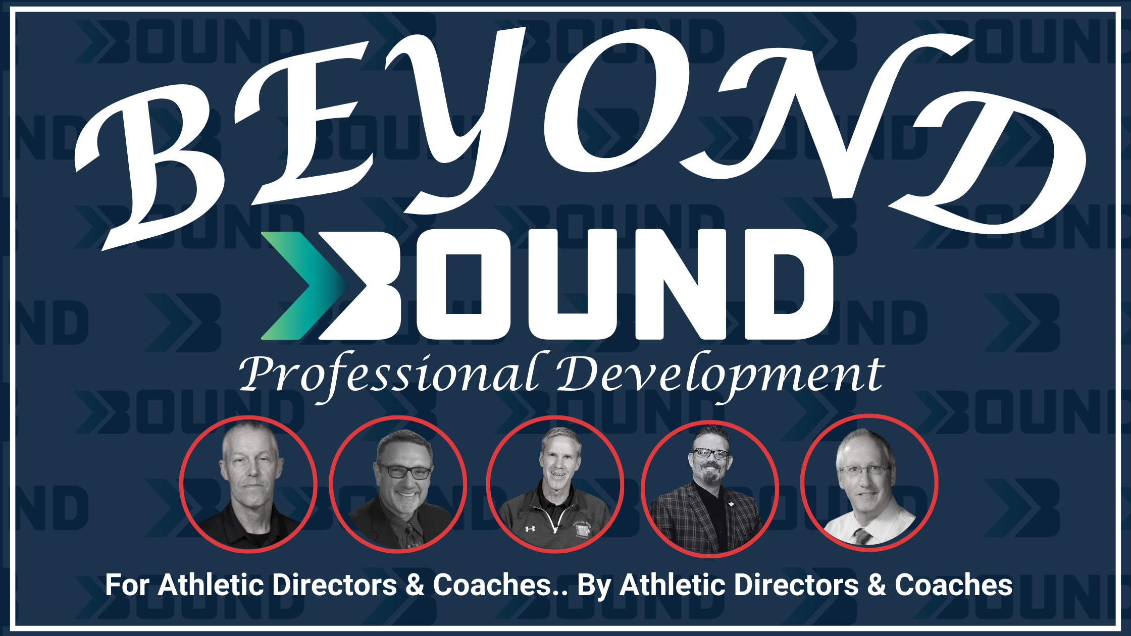 Beyond Bound Professional Development for AD's & Coaches